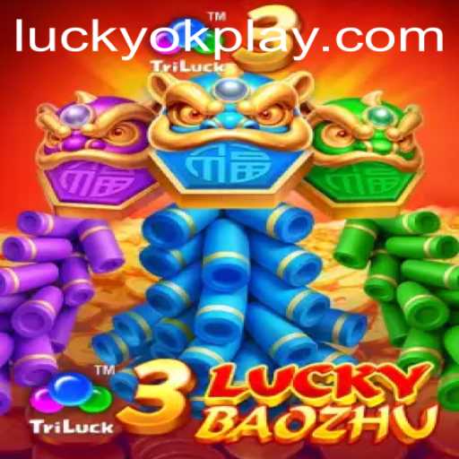 Exploring the Exciting World of 3LuckyBaozhu: An Innovative Game by OKPlay PH