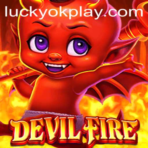 Discover the Thrilling World of DevilFire: A Guide by OKPlay PH