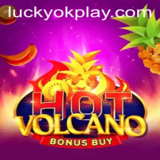 Discover the Thrills of HotVolcanoBonusBuy with OKPlay PH