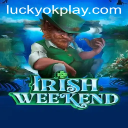 IrishWeekend: A New Adventure with OKPlay PH