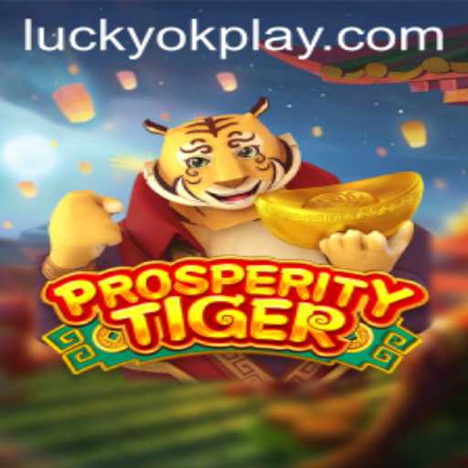 Discovering the Thunder of ProsperityTiger: A Thrilling Gaming Adventure by OKPlay PH