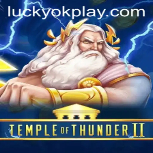 Explore the Exciting World of Temple of Thunder II with OKPlay PH