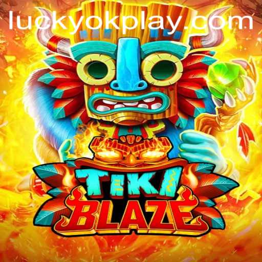 Explore TikiBlaze: A New Gaming Sensation by OKPlay PH