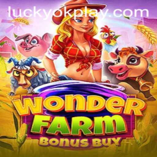 Discover the Exciting World of WonderFarmBonusBuy with OKPlay PH